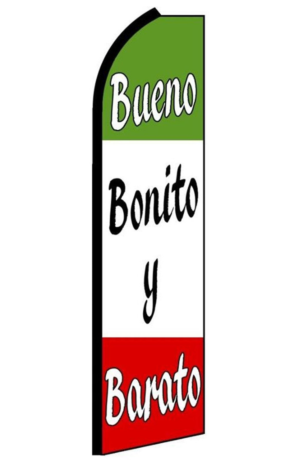 Bueno Bonito Y Borato Swooper Feather Flag #sd0