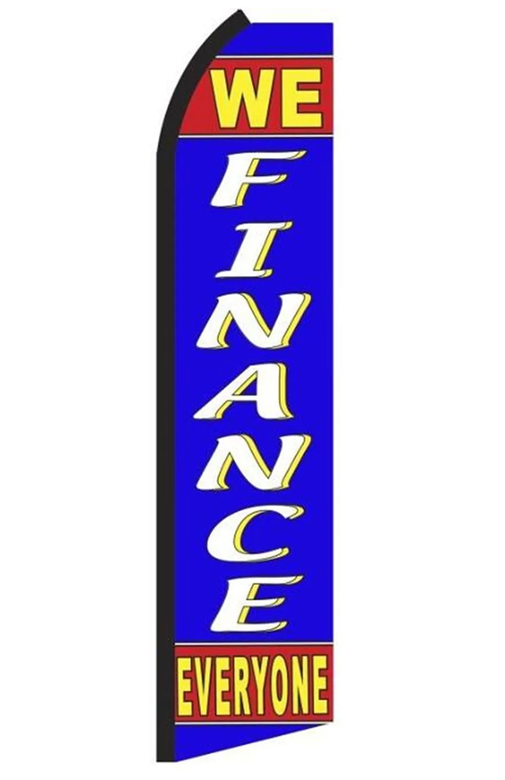 Blue We Finance Everyone feather flag with yellow and white lettering, SB4