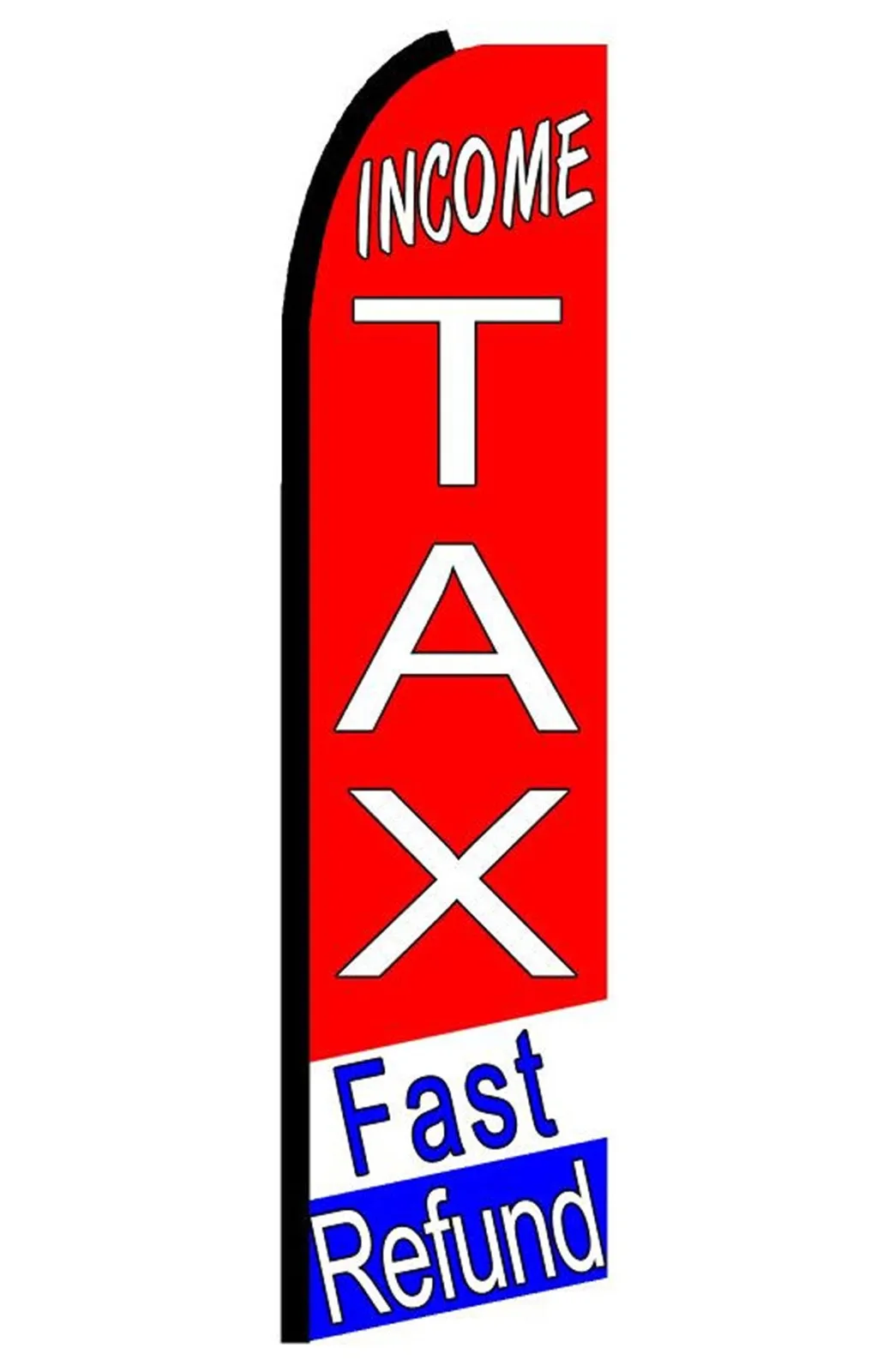 Income Tax Fast Refund swooper feather flag, design SF-K243