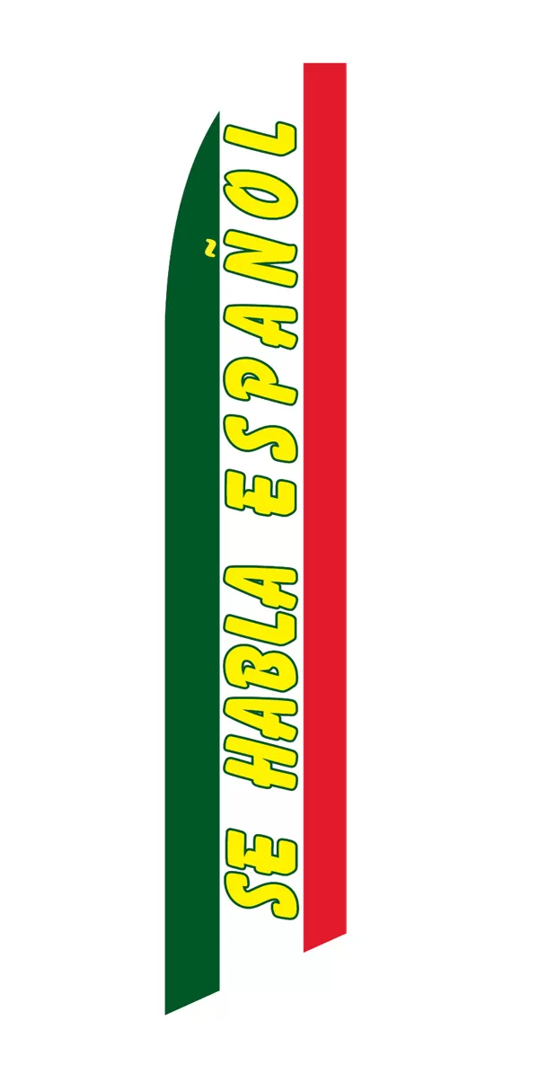 Se Habla Espanol Swooper Feather Flag #sf-1031