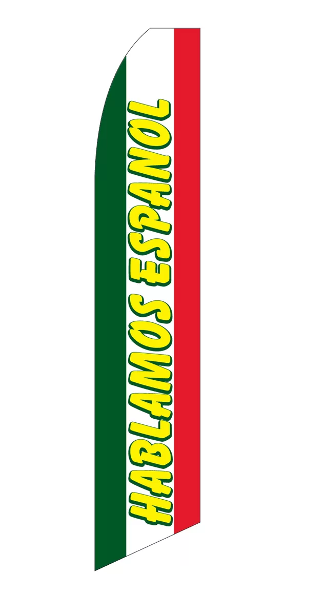 Hablamos Espanol Swooper Feather Flag #sf-1060a