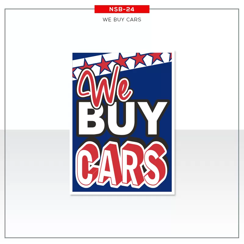 Jumbo Under Hood Signs We Buy Cars #nsb24