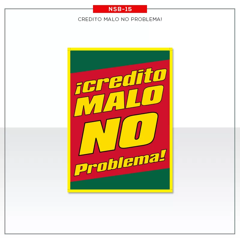 Jumbo Under Hood Signs Credito Malo No Problema #nsb15