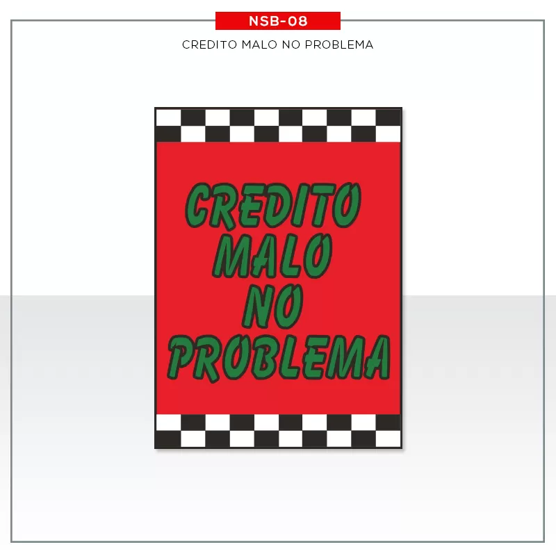 Jumbo Under Hood Signs Credito malo No Problema #nsb08