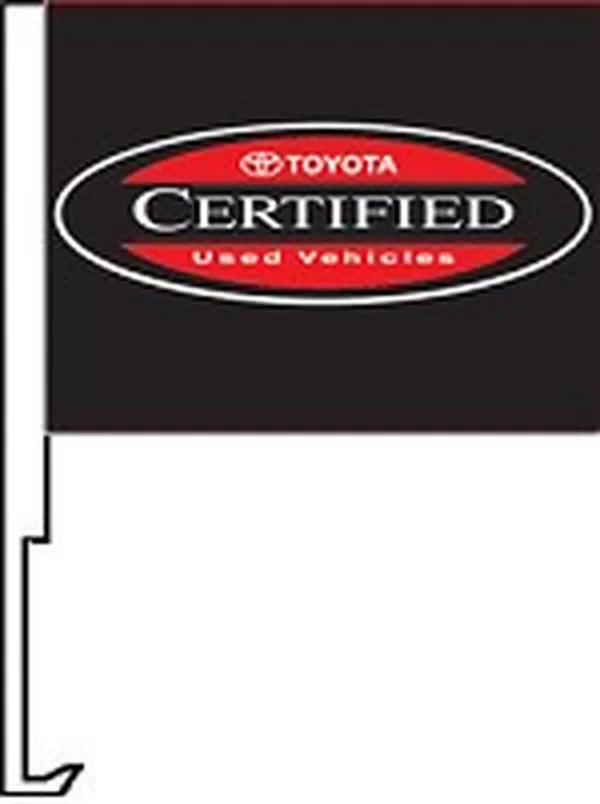 Black Toyota Certified Used Vehicles flag with a car window clip-on staff