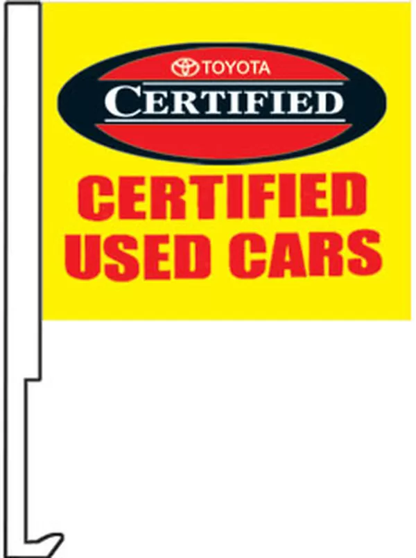 Yellow Toyota Certified Used Cars flag with a car window clip-on staff