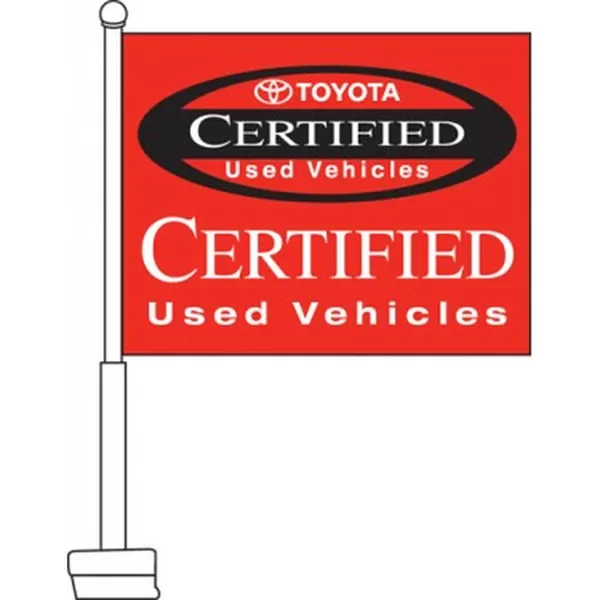 Red Toyota Certified Used Vehicles flag with a car window clip-on staff