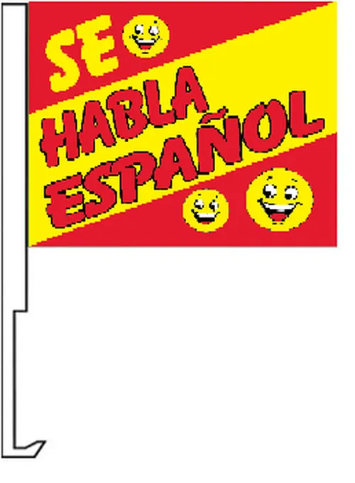 Deluxe Clip-on Window Flag ( Se Habla Espanol ) Qty 6 #nsw-19