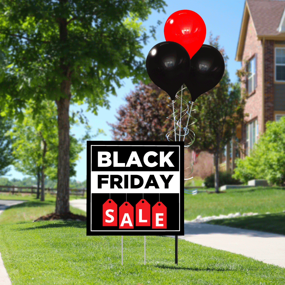 Black Friday yard sign with red SALE tag artwork and red and black balloons