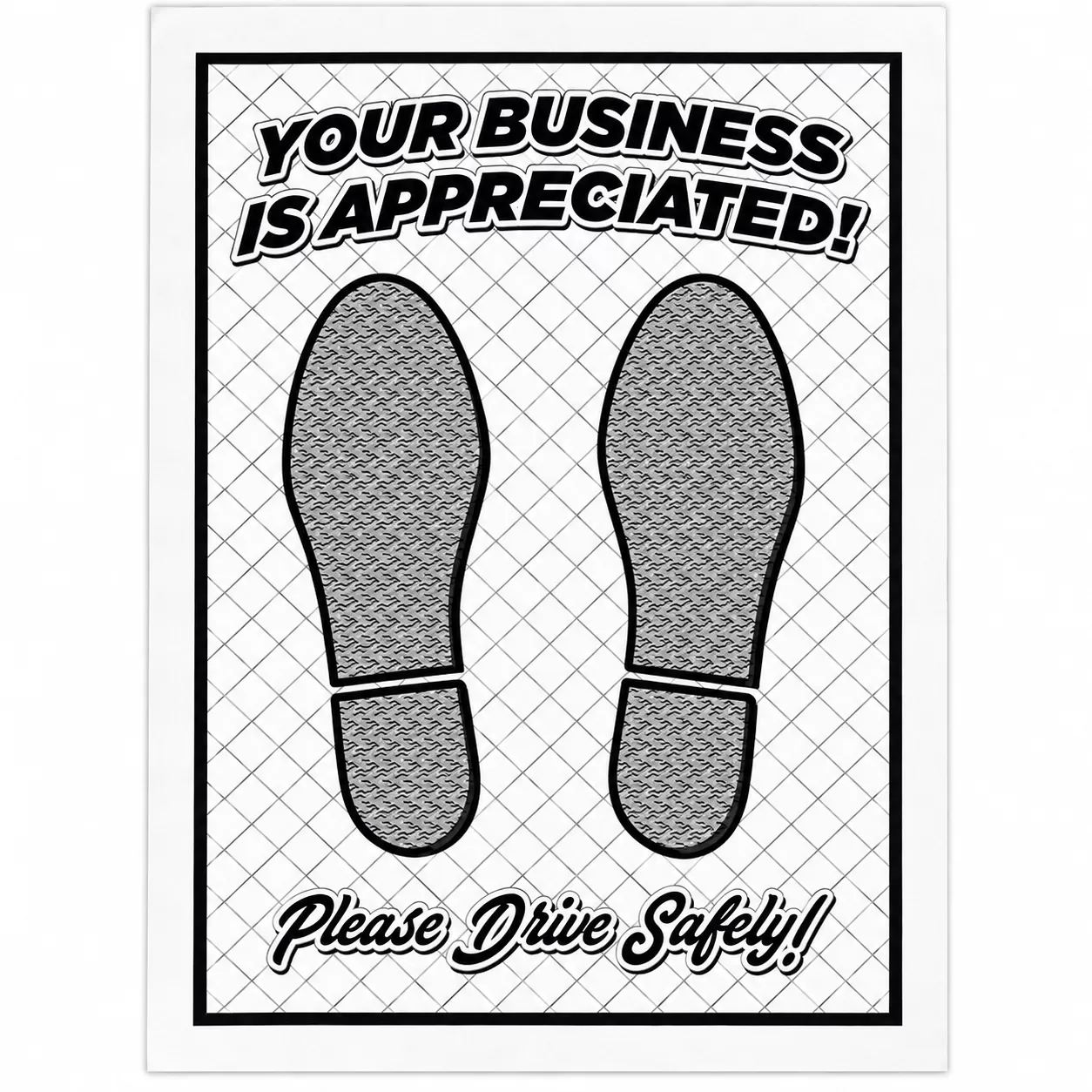 White plastic-coated paper floor mat with black footprints and Your Business Is Appreciated message