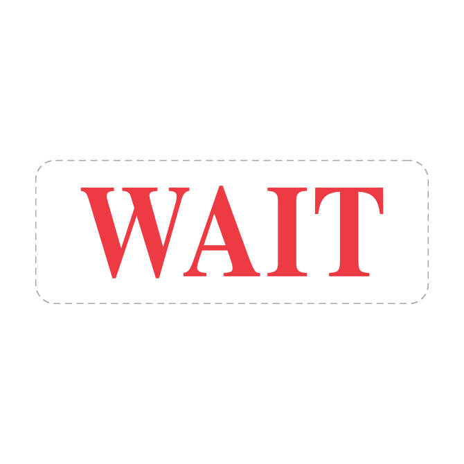 Self Inking Stamp - WAIT